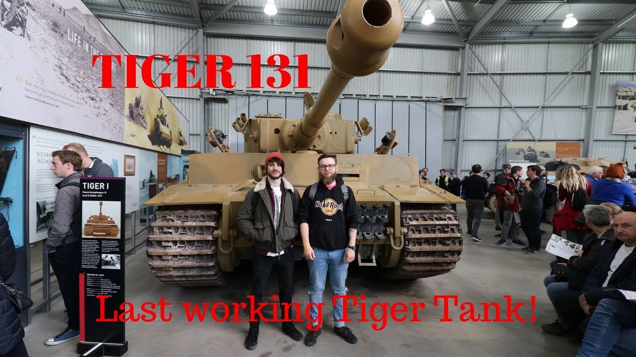 Tank Museum Bovington tour - Tiger day April 2019 - LAST WORKING TIGER TANK IN THE WORLD!
