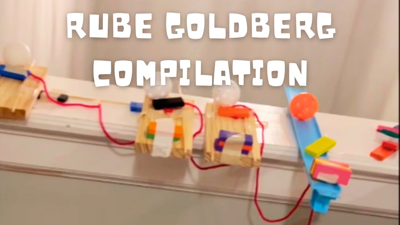 Rube Goldberg Compilation Video