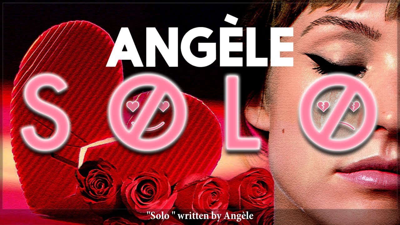 Angèle -  Solo [LYRICS - ENGLISH] & PAROLES