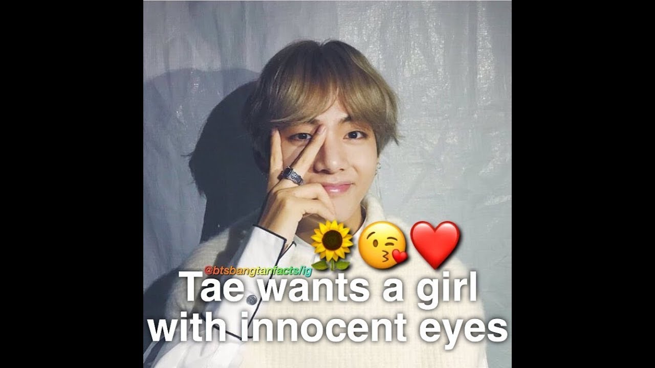 TAE WANTS A GIRL WITH...