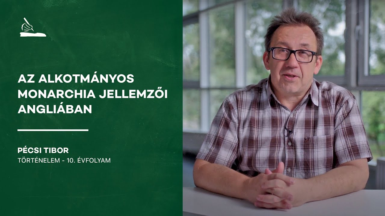 Az alkotmányos monarchia jellemzői Angliában | Pécsi Tibor