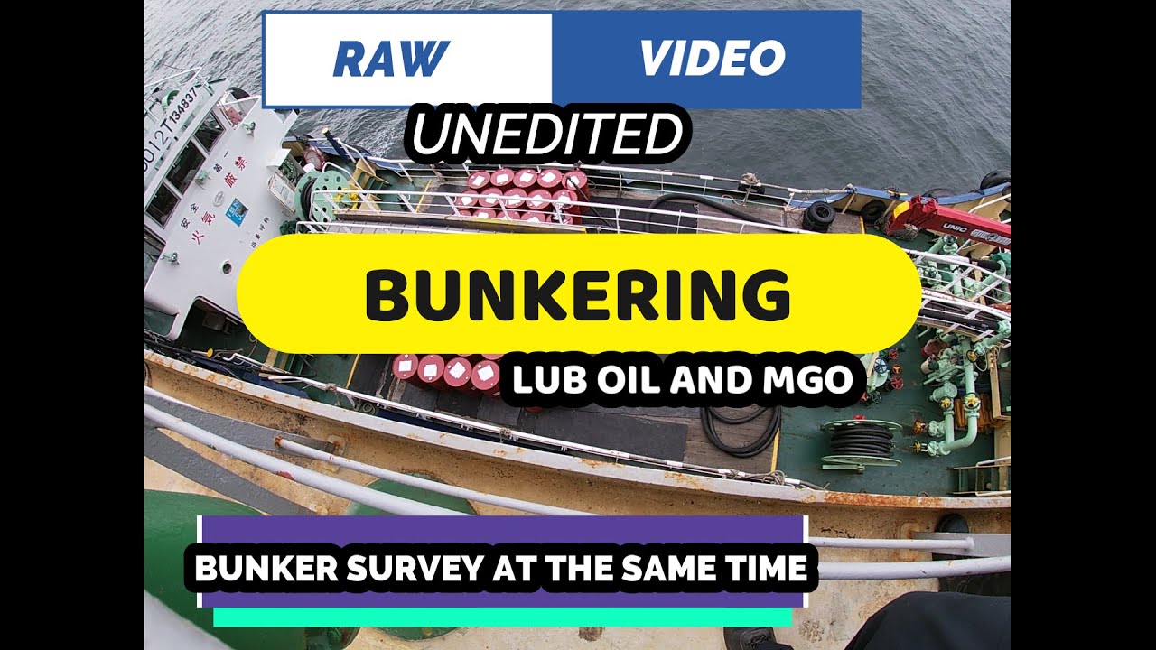 BUNKERING LUBE OIL, MGO & BUNKER SURVEY AT THE SAME TIME