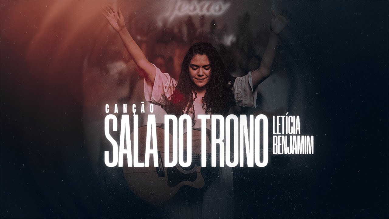 Letícia Benjamim (feat. Grupo Anjus) - Canção da Sala do Trono (Throne Room Song)