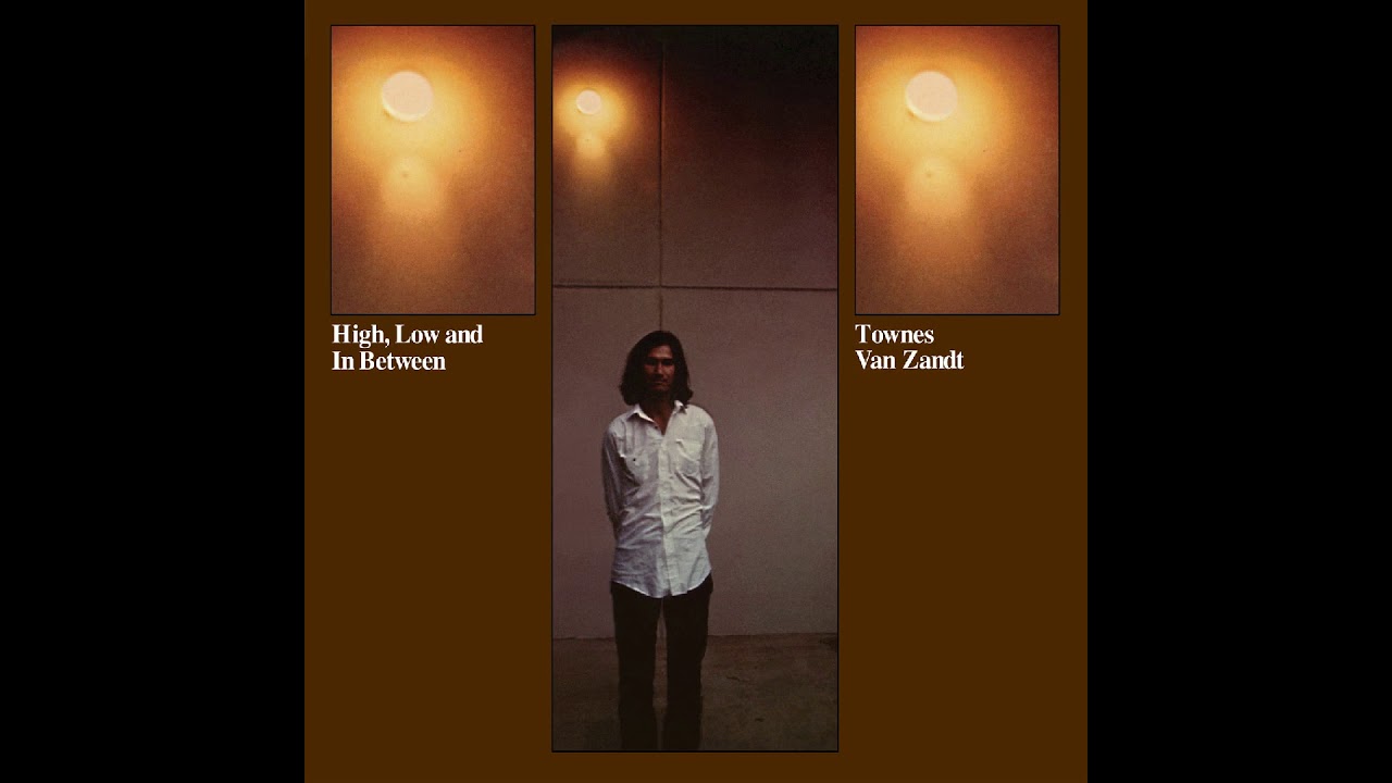 Townes Van Zandt - To Live Is To Fly
