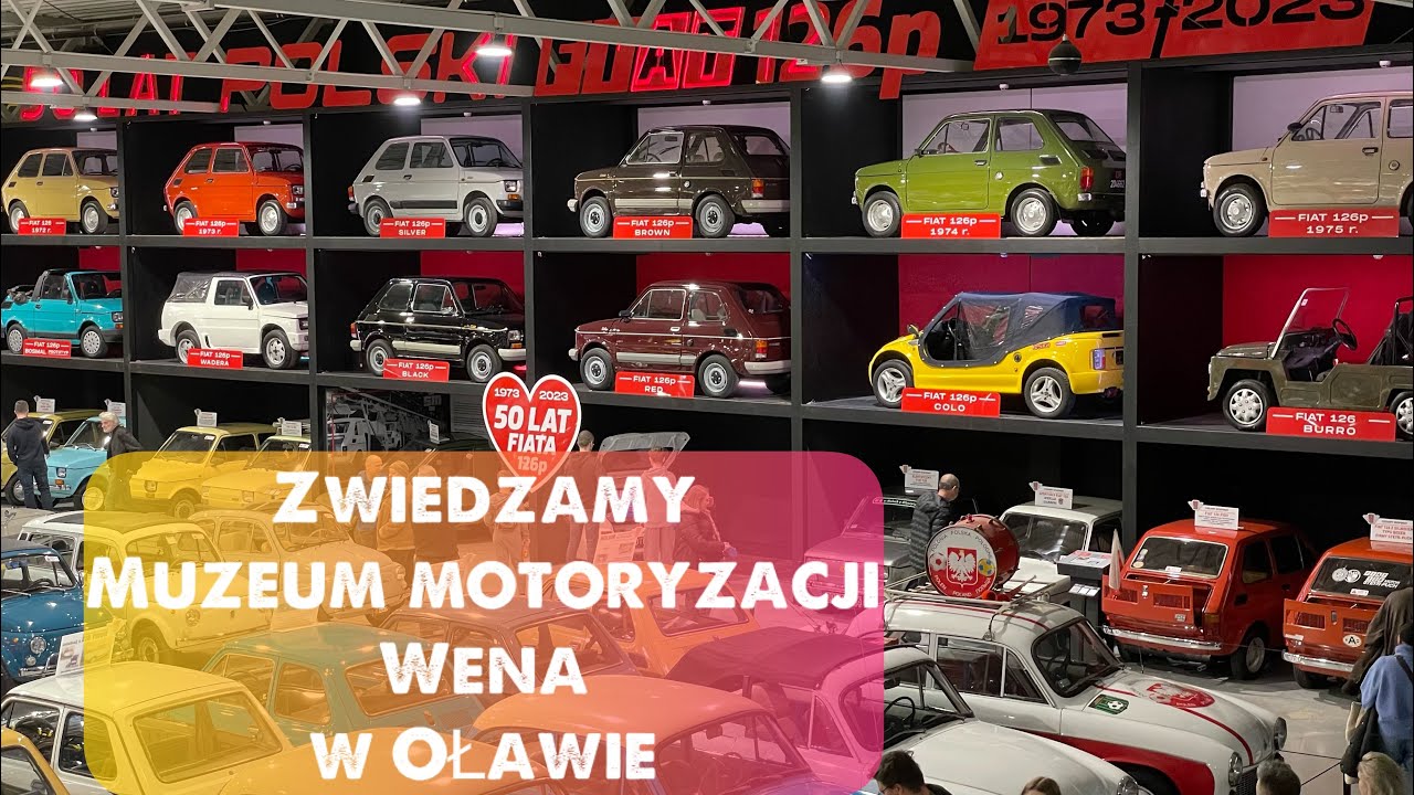 Muzeum Motoryzacji Wena w Oławie | Klasyki polskiej motoryzacji i PRL