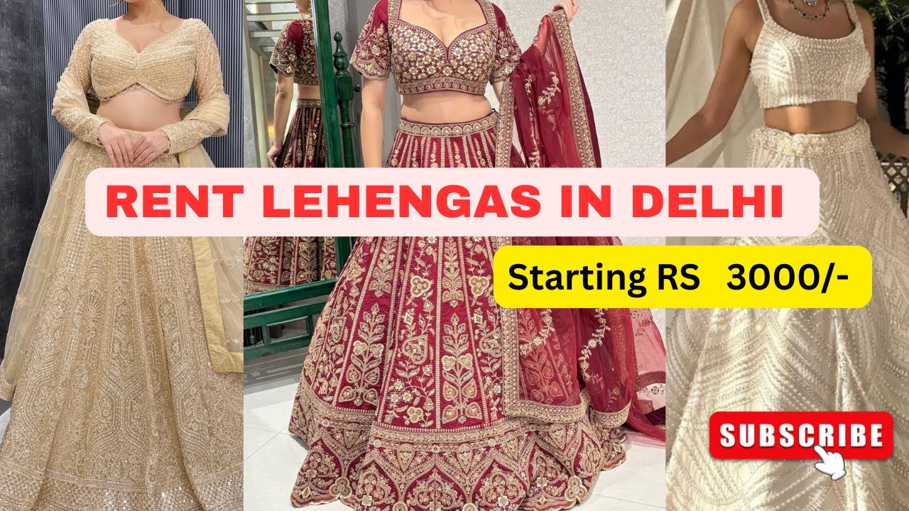 Rent Lehengas in Delhi | Starting at ₹3000 | Celebrity Inspired Bridal , Non- Bridal outfit, Gown 😍💕