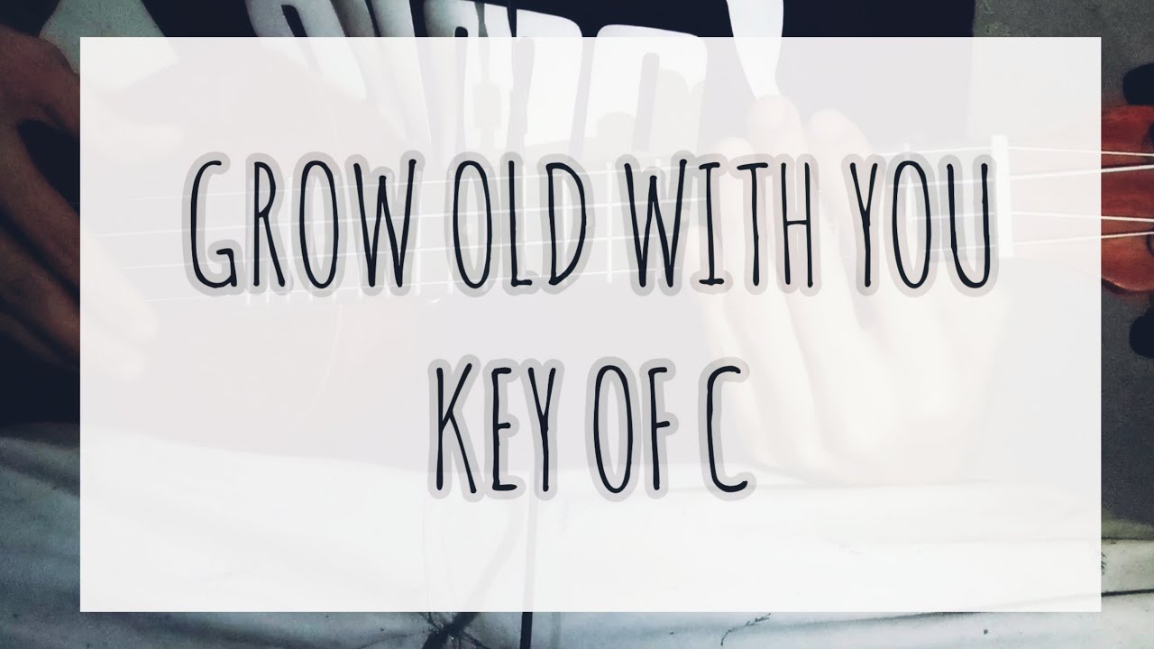 Grow old with you (KEY OF C) |EASY UKE Ukulele Tutorial