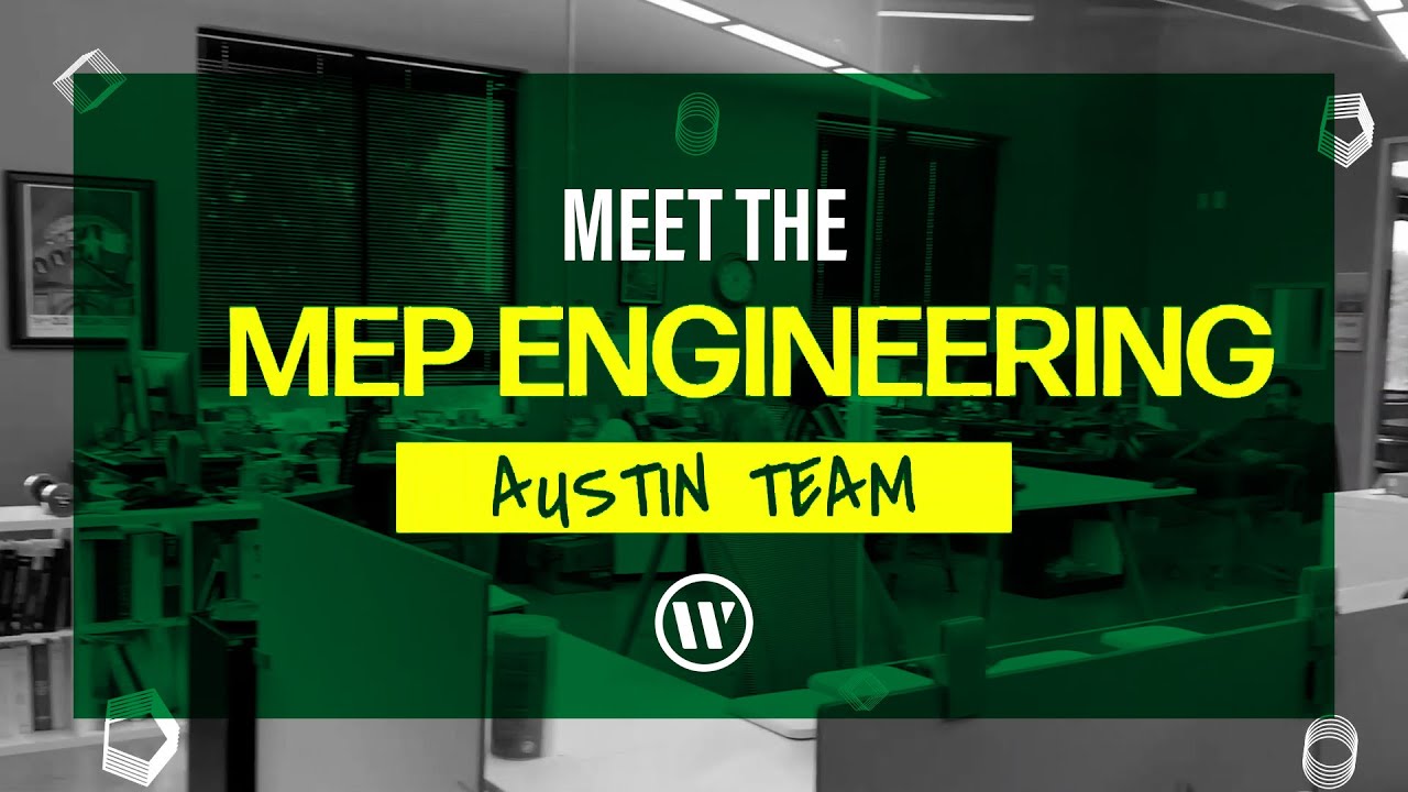 Meet The MEP Engineering Team