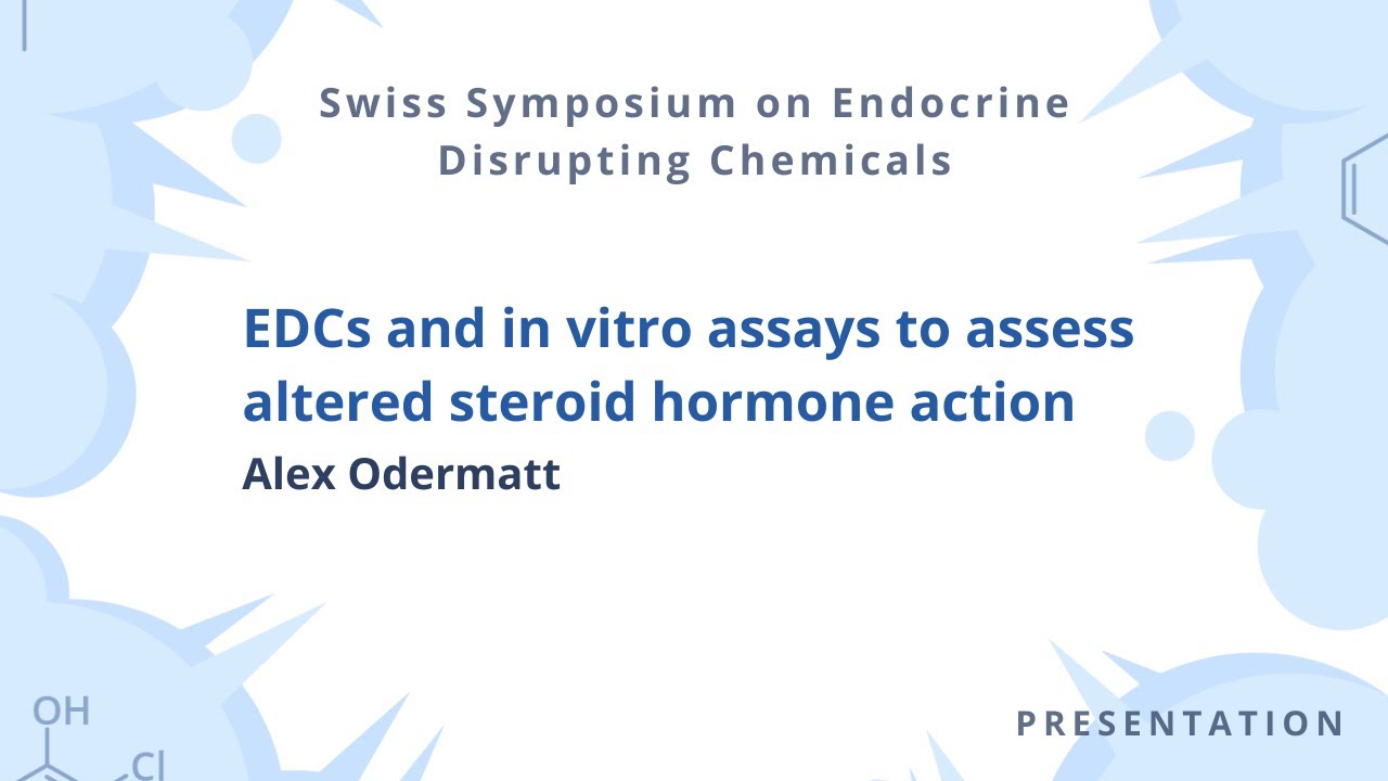 EDCs and in vitro assays to assess altered steroid hormone action