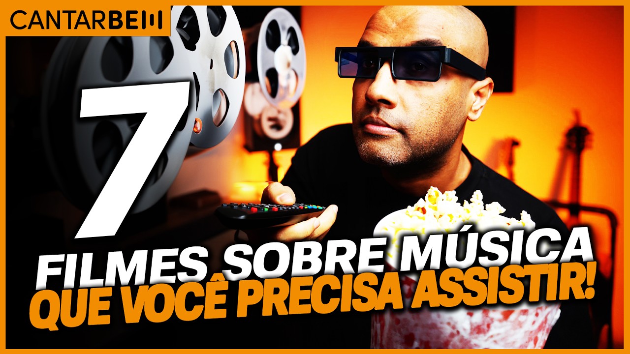 TOP 7 FILMES SOBRE MÚSICA OBRIGATÓRIOS para quem canta e toca