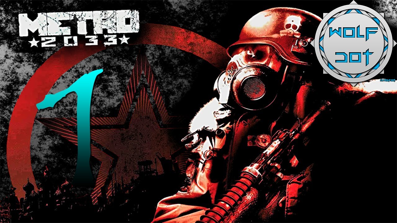 [ K Z ] - Metro 2033 - Gameplay/Walkthrough - Part 1 - [HD]