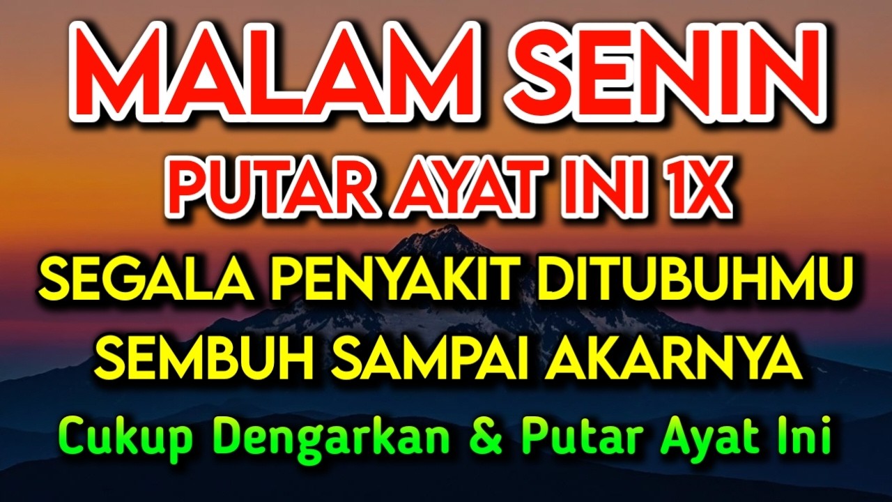 KUN FAYAKUN🔴 CUKUP PUTAR 1X AY4T INI INSYAALLAH PENY4KIT LANGSUNG S3MBUH TOTAL❗