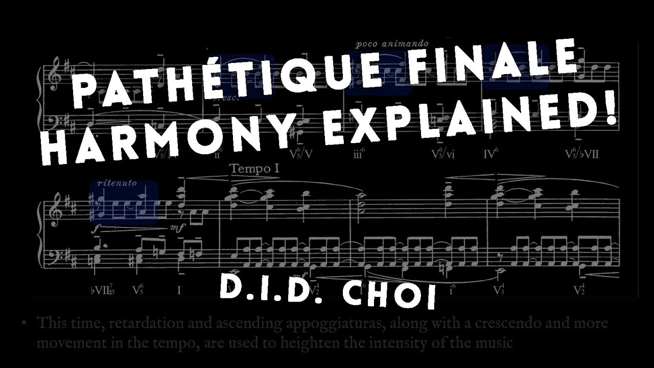 The Beautiful Harmony of Tchaikovksy's 6th Symphony 