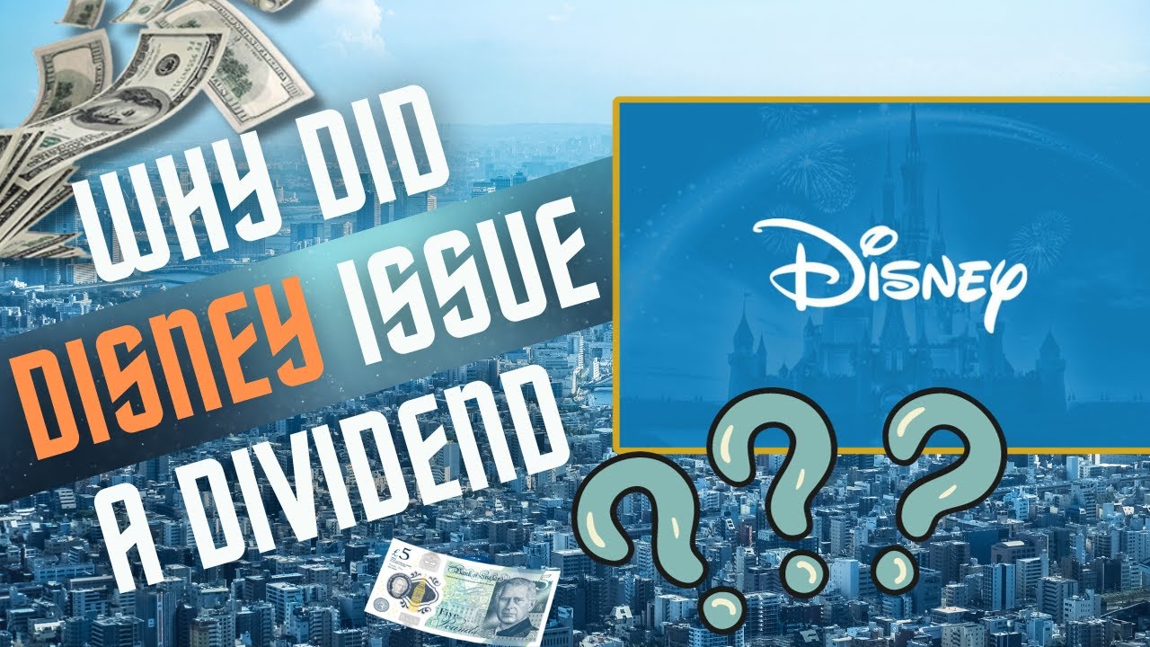 Disney's Dividend Dilemma: Unravelling the Mystery Behind Financial Challenges and Dividend Issuance