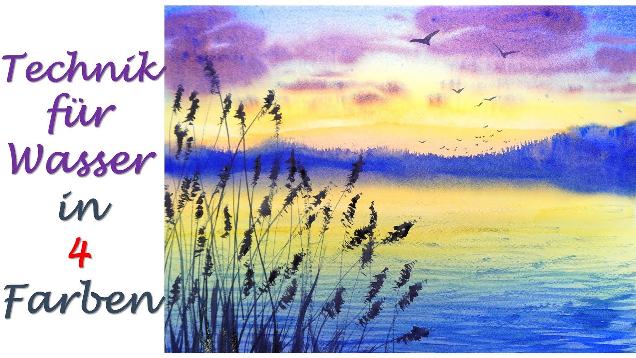 TECHNIK in 4 Farben für WASSER - Aquarell