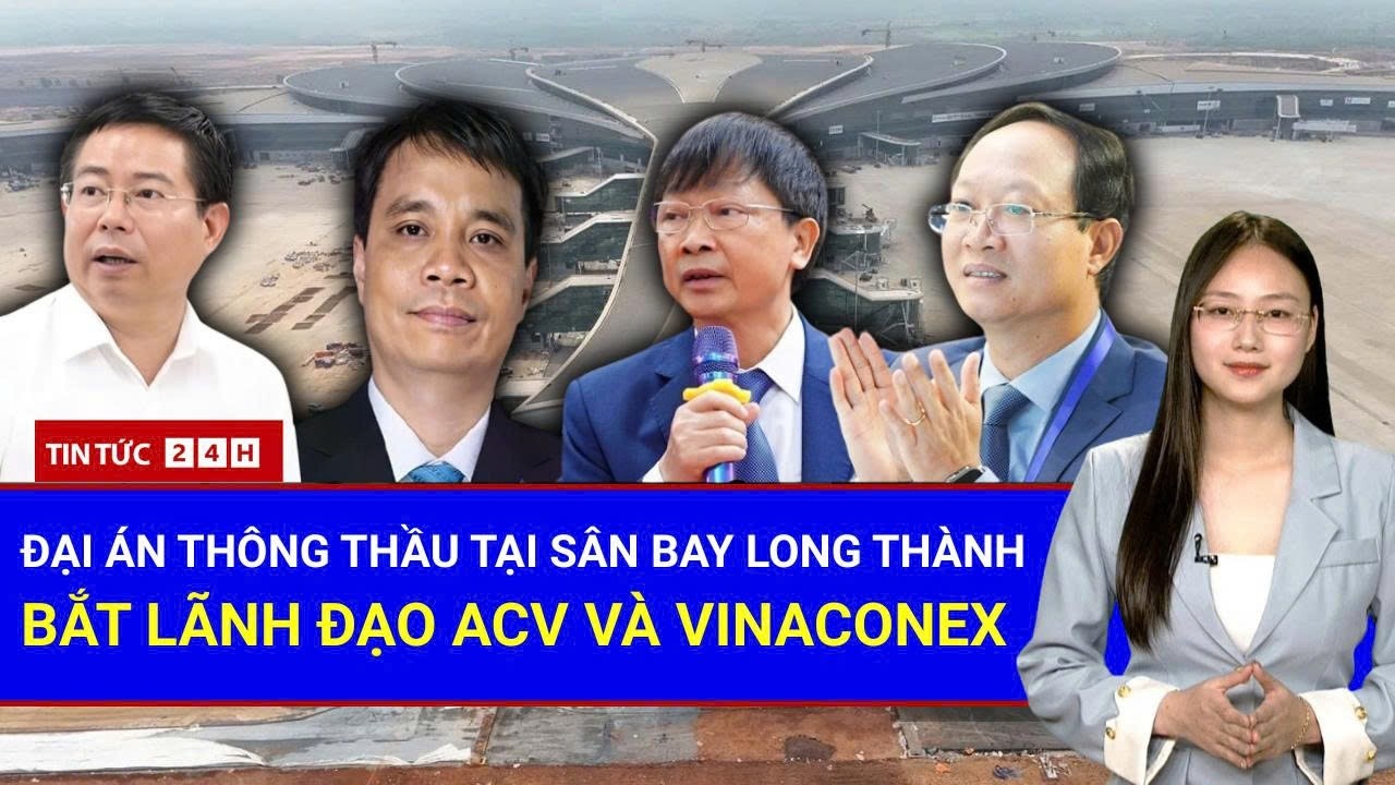 Toàn Cảnh Đại Án Thông Thầu Sân Bay Long Thành: Hé Lộ Bê Bối Gói Thầu Hàng Chục Nghìn Tỷ? | Tin Tức