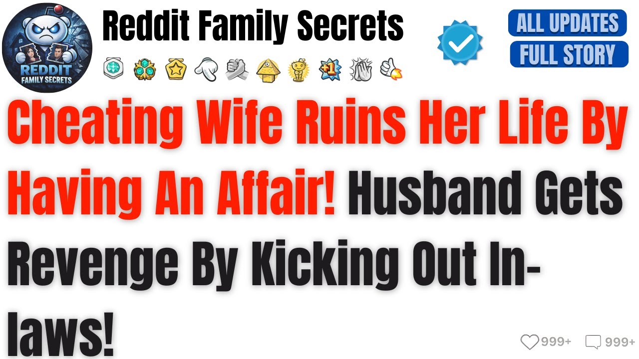 Cheating Wife Ruins Her Life By Having An Affair! Husband Gets Revenge By ......Best Reddit Stories