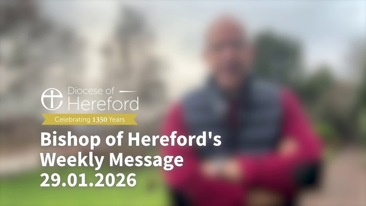 Bishop's Weekly Video Message #276 - 29.01.2026