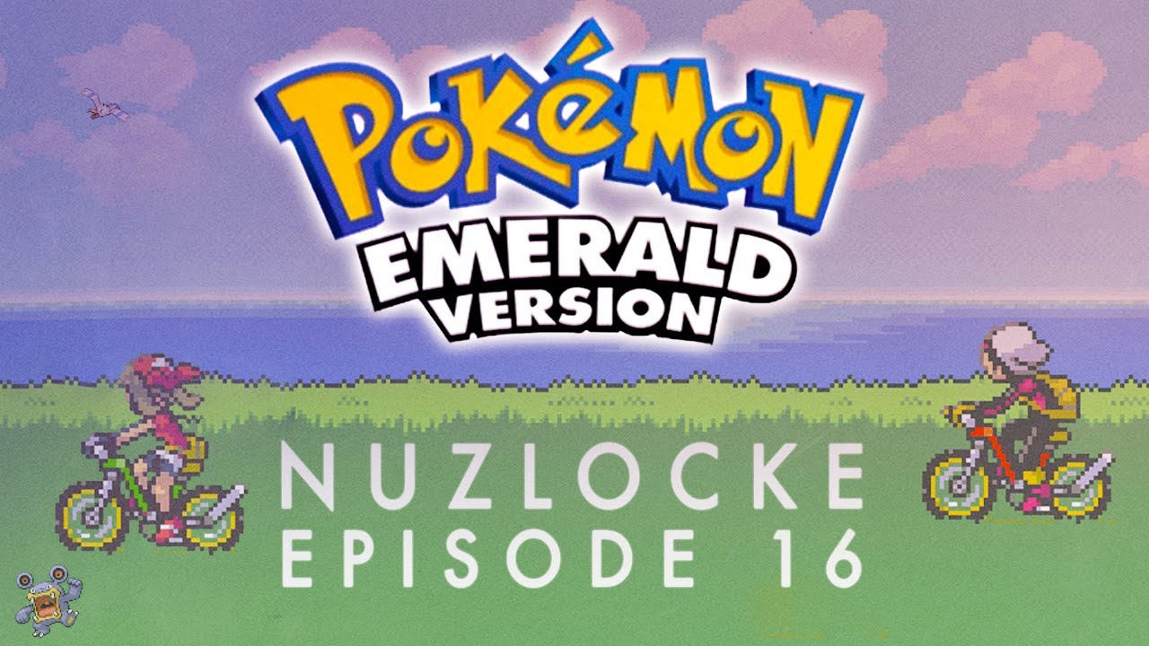 The Sincerest Form of Flattery | Pok&eacute;mon Emerald Nuzlocke | #16