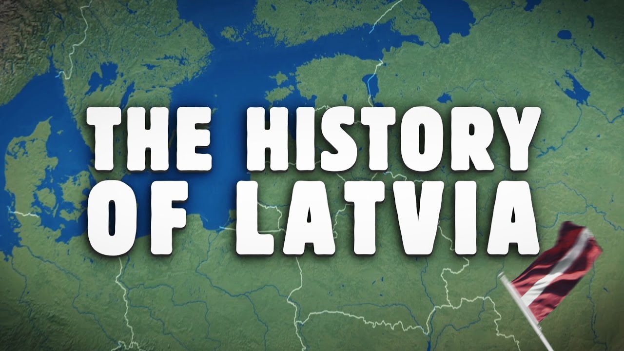 The History of Latvia
