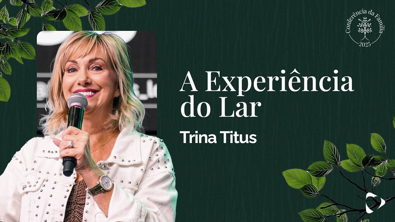 A Experiência do Lar | Trina Titus