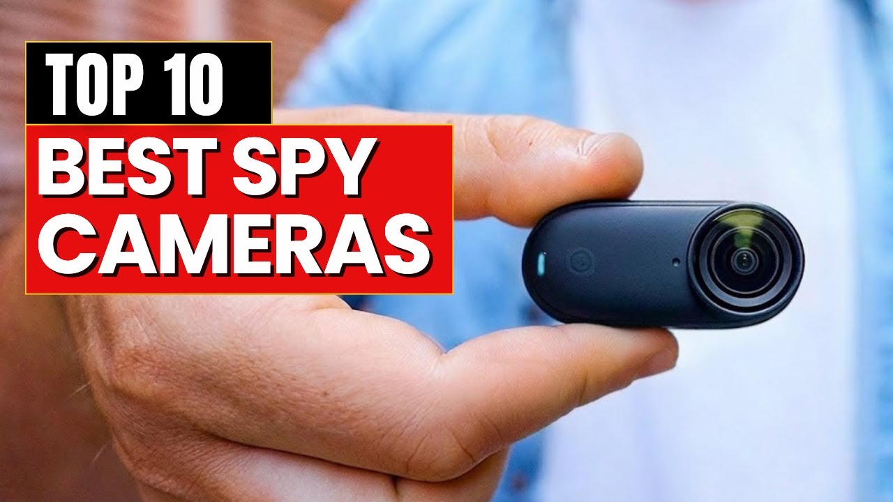 Top 10 Best Spy Cameras in 2026 - Reviews & Buying Guide