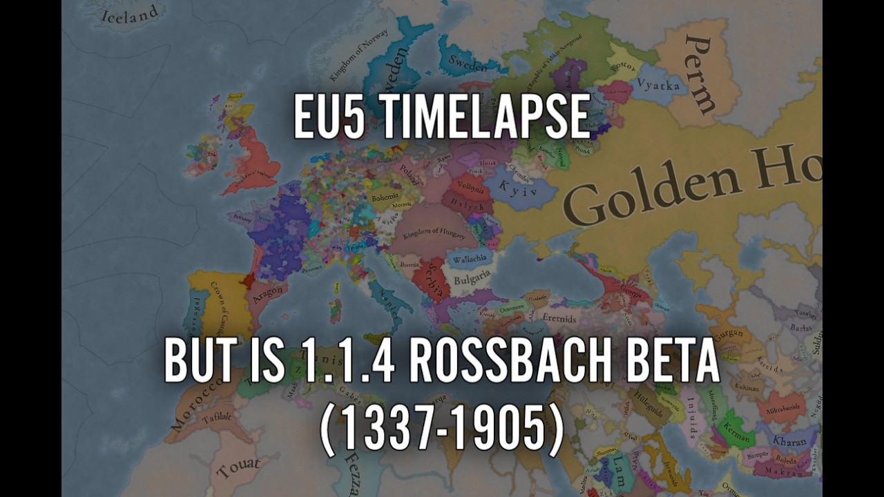 EU5 Timelapse But Is 1.1.4 Rossbach Beta (1337-1905)