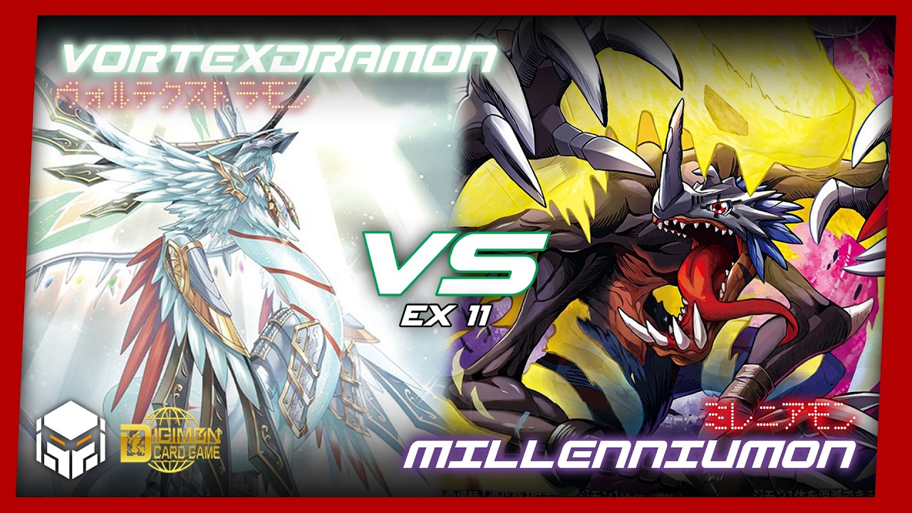 Vortexdramon vs Millenniumon [Digimon Card Game & TCG EX11]