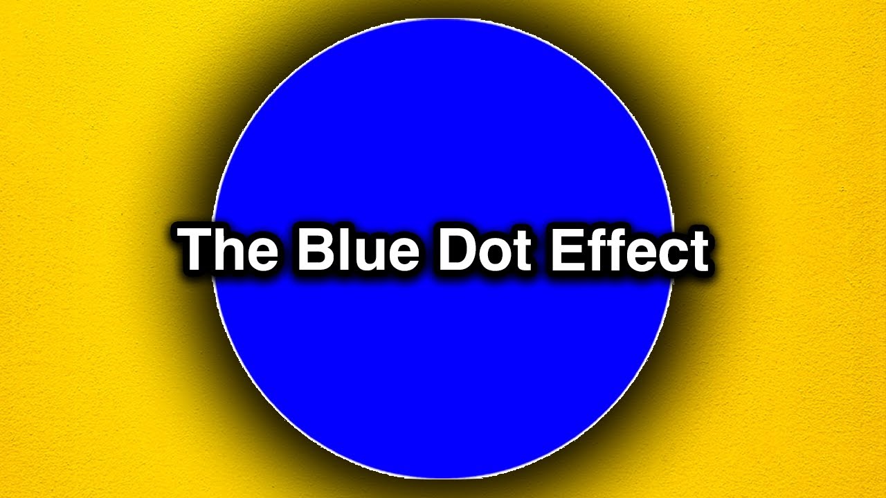 This blue dot is ruining your life