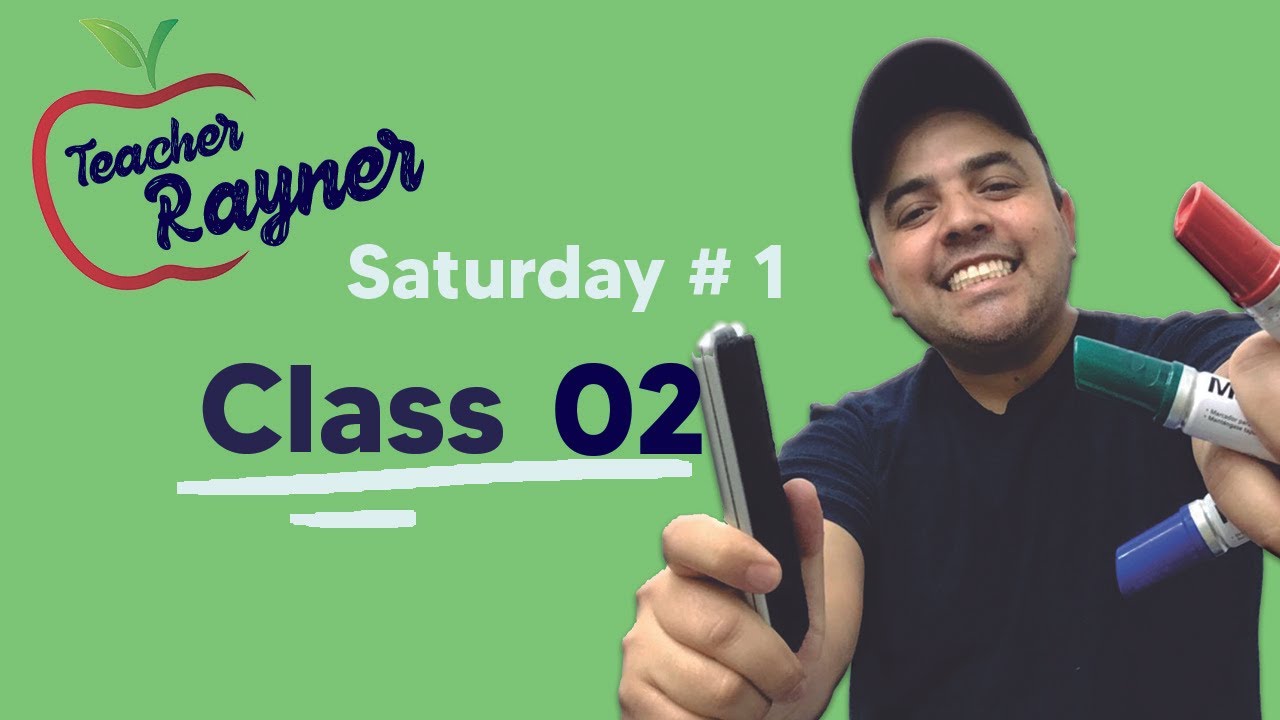 Block 1- Class 02 - Teacher Rayner