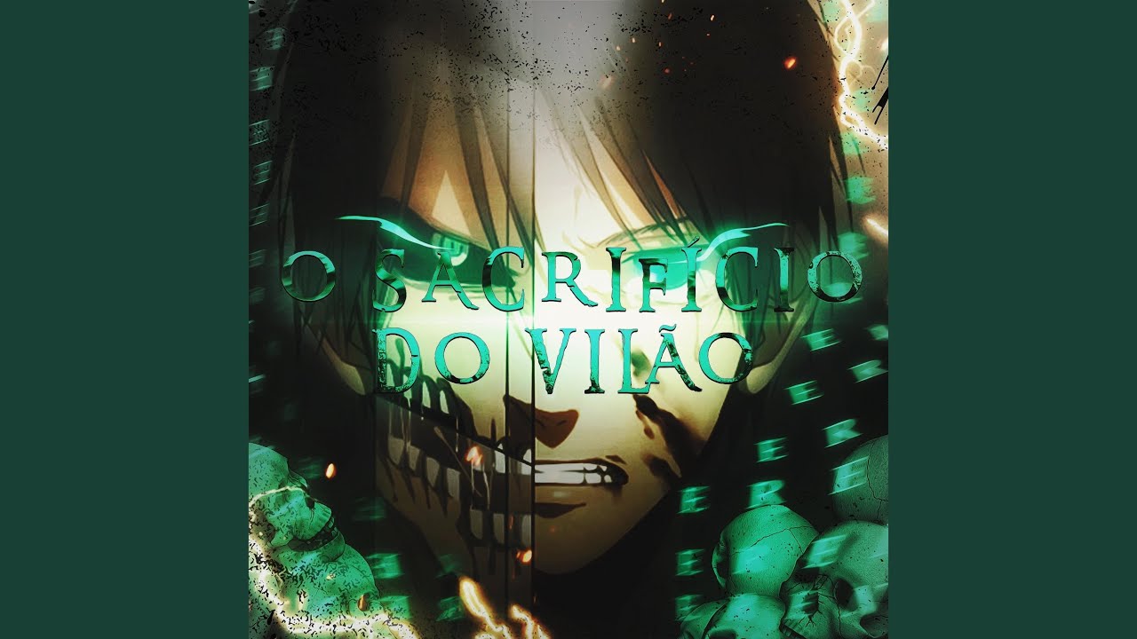 O Sacrifício do Vilão (Eren Yeager)