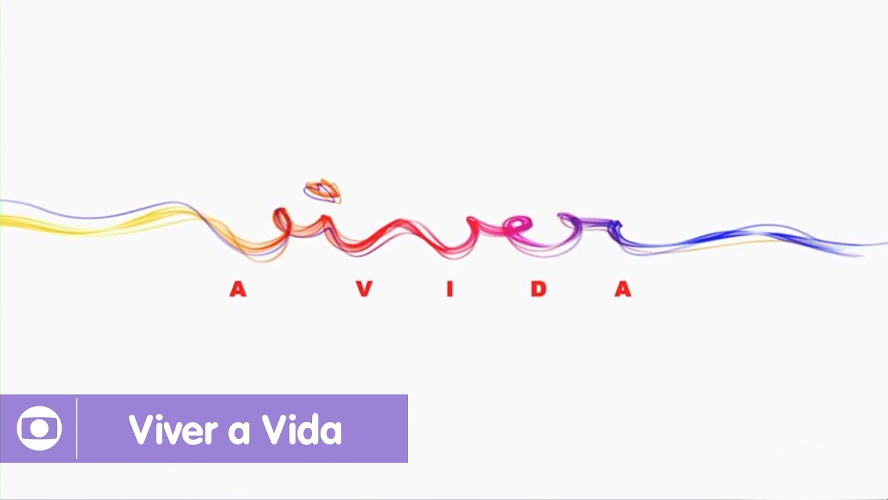 Viver a Vida| reveja a 2&ordm; abertura da novela