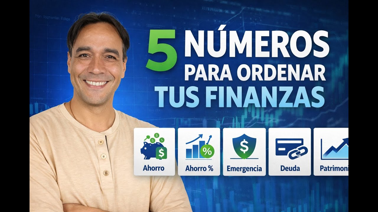 5 números para ordenar tus finanzas: Tablero personal #finanzaspersonales