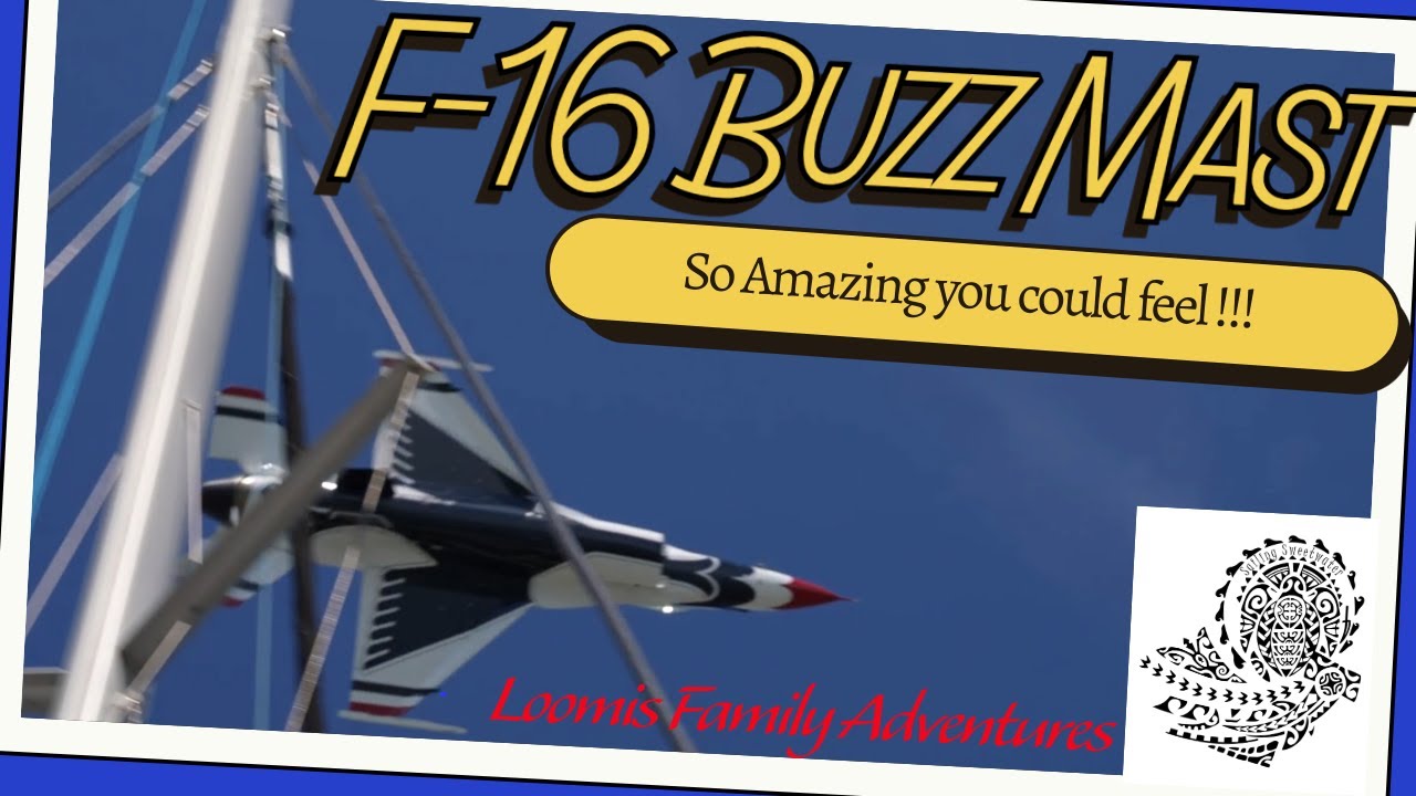 Running into our MAST!! F-16 Thunderbird airshow fly over. First time flying our Gennaker.