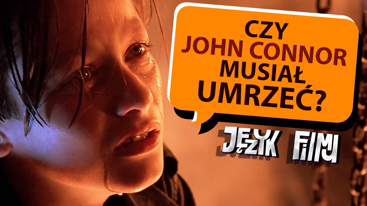 Dlaczego John Connor musiał umrzeć: Terminator Dark Fate [napisy PL/ENG]