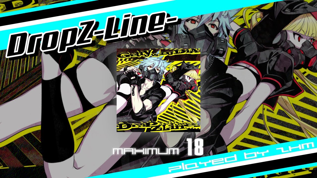 【SDVX EXCEED GEAR(PC)】 DropZ-Line-[MXM] PUC