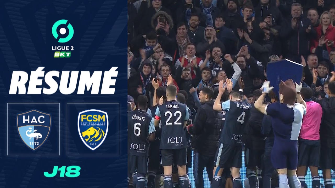 HAVRE AC - FC SOCHAUX-MONTB&Eacute;LIARD (1 - 0) - R&eacute;sum&eacute; - (HAC - FCSM) / 2022-2023
