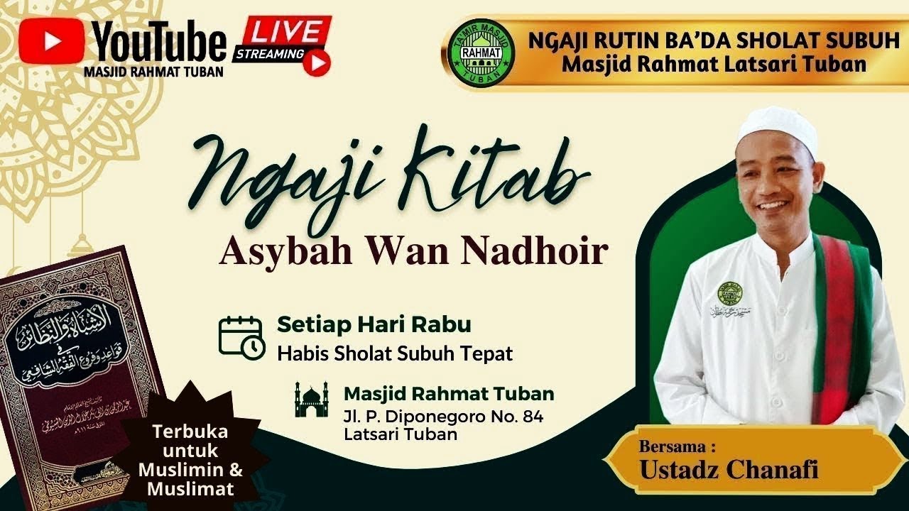 🔴 Kitab Asybah Wan Nadhoir - Ustadz Chanafi - 22 Januari 2025