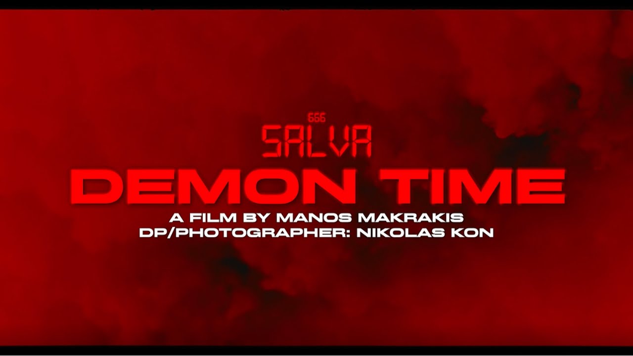 SALVA - DEMON TIME (OFFICIAL MUSIC VIDEO)