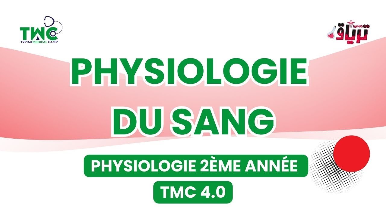 #physiologie 2ème : Physiologie du sang - By Salsabil Korichi
