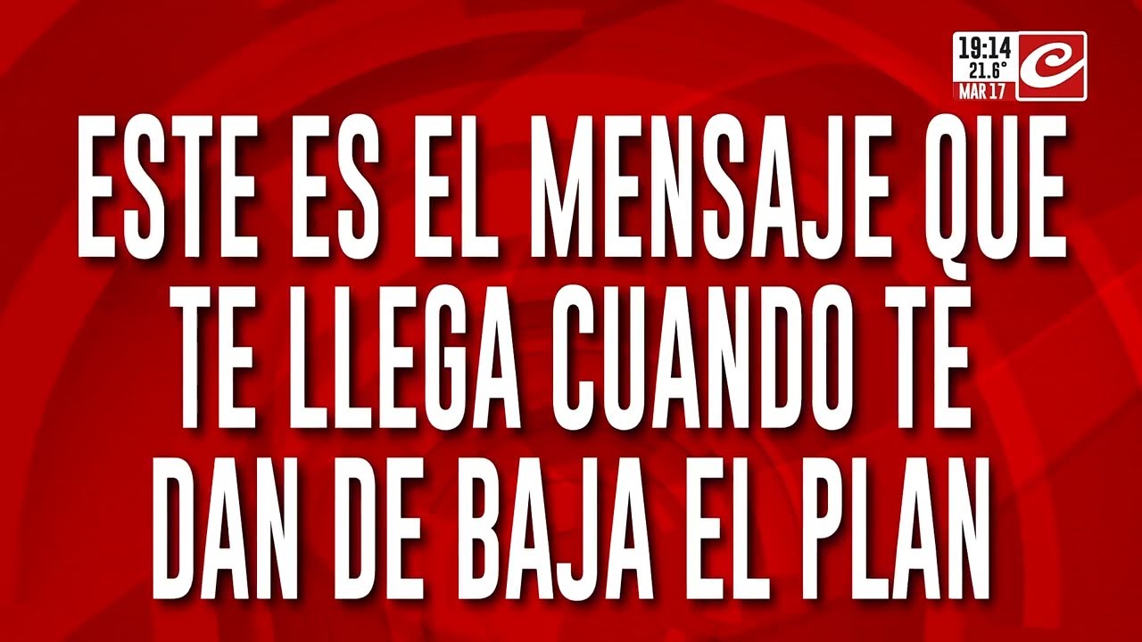 Este es el mensaje que te llega cuando te dan de baja el plan