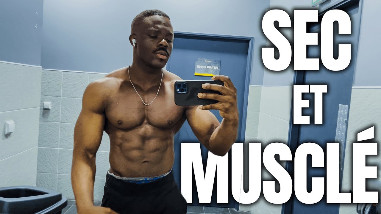 Comment Être SEC et MUSCLÉ EN MÊME TEMPS  - LA SEULE MÉTHODE