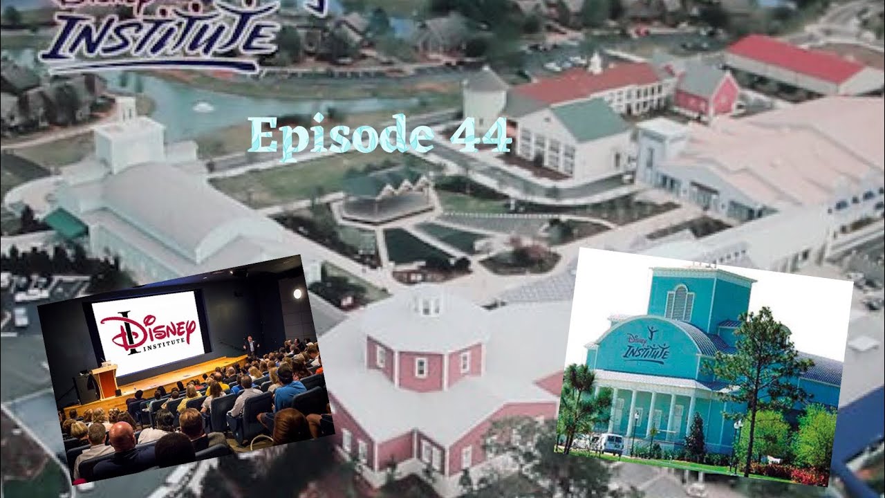 Episode 44: the Disney Institute