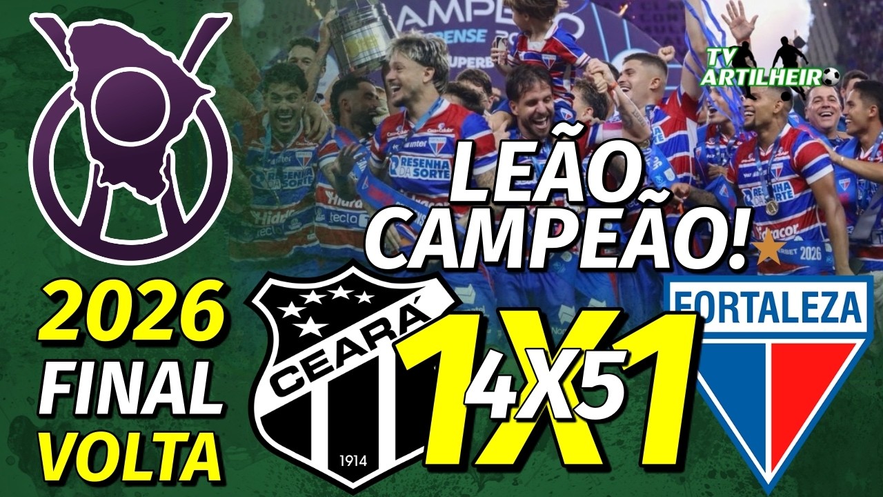 [Cearense '26] Final | Volta | Ceará (4) 1 X 1 (5) Fortaleza | Melhores Momentos | TV ARTILHEIRO