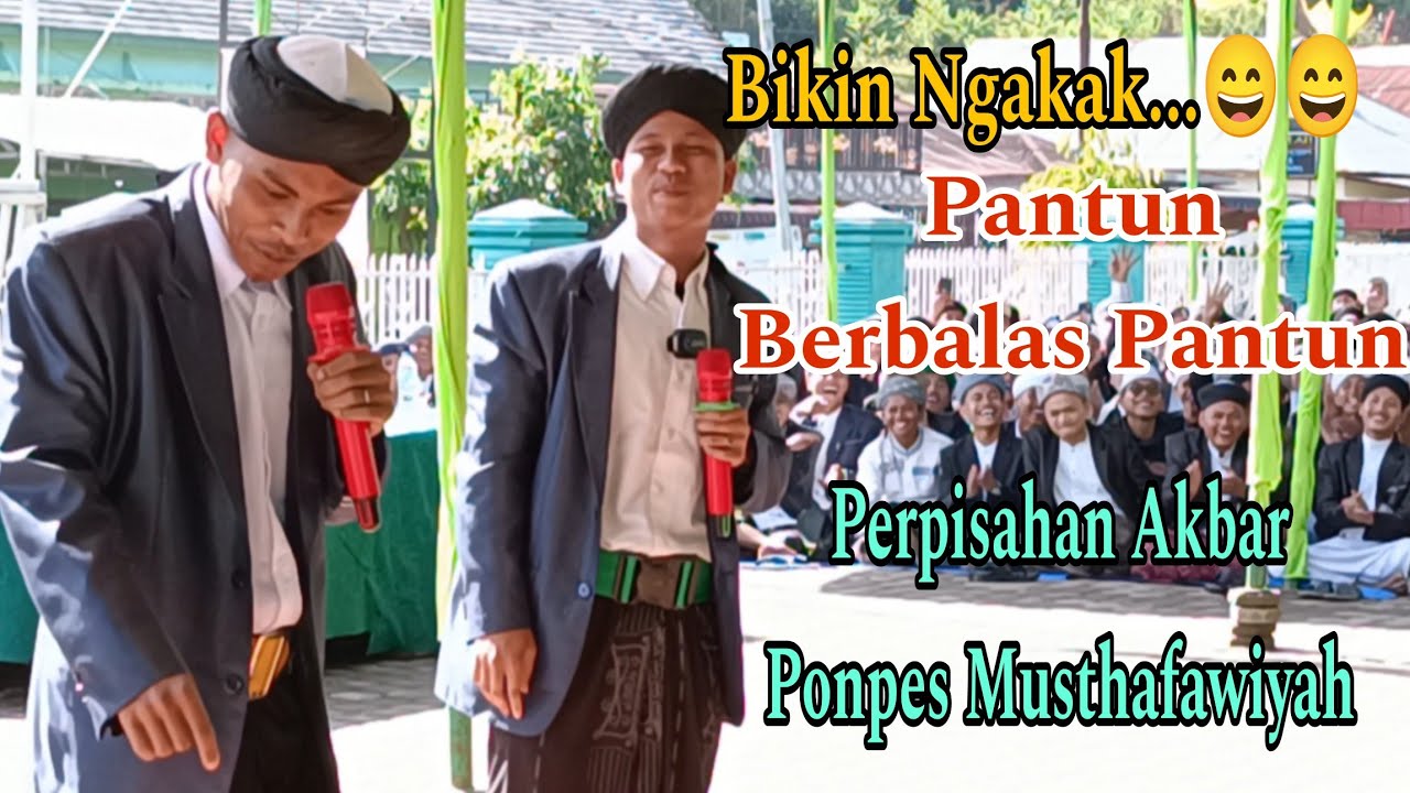 Pantun Berbalas Pantun, Acara Perpisahan Akbar Ponpes Musthafawiyah TA 2023- 2024