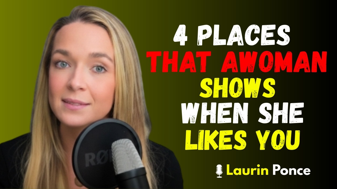 4 BODY PARTS SHE SHOWS IF SHE LIKES YOU