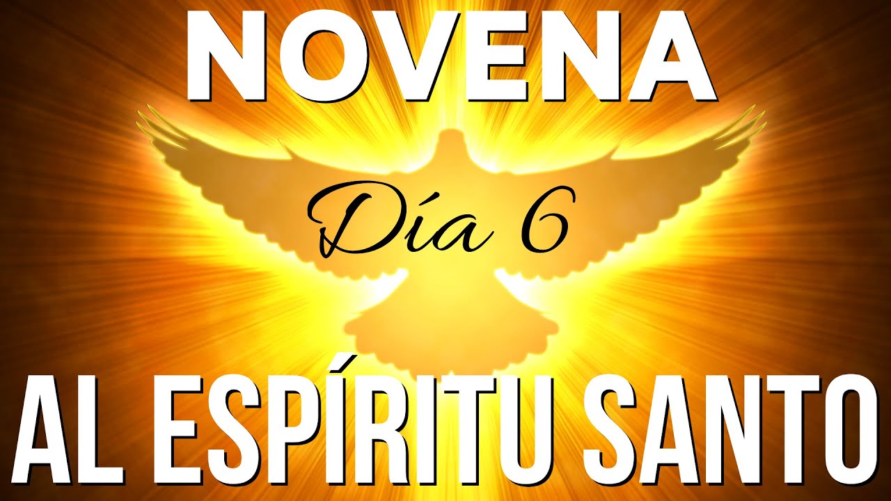 Novena al Espíritu Santo | Día 6 🕊️