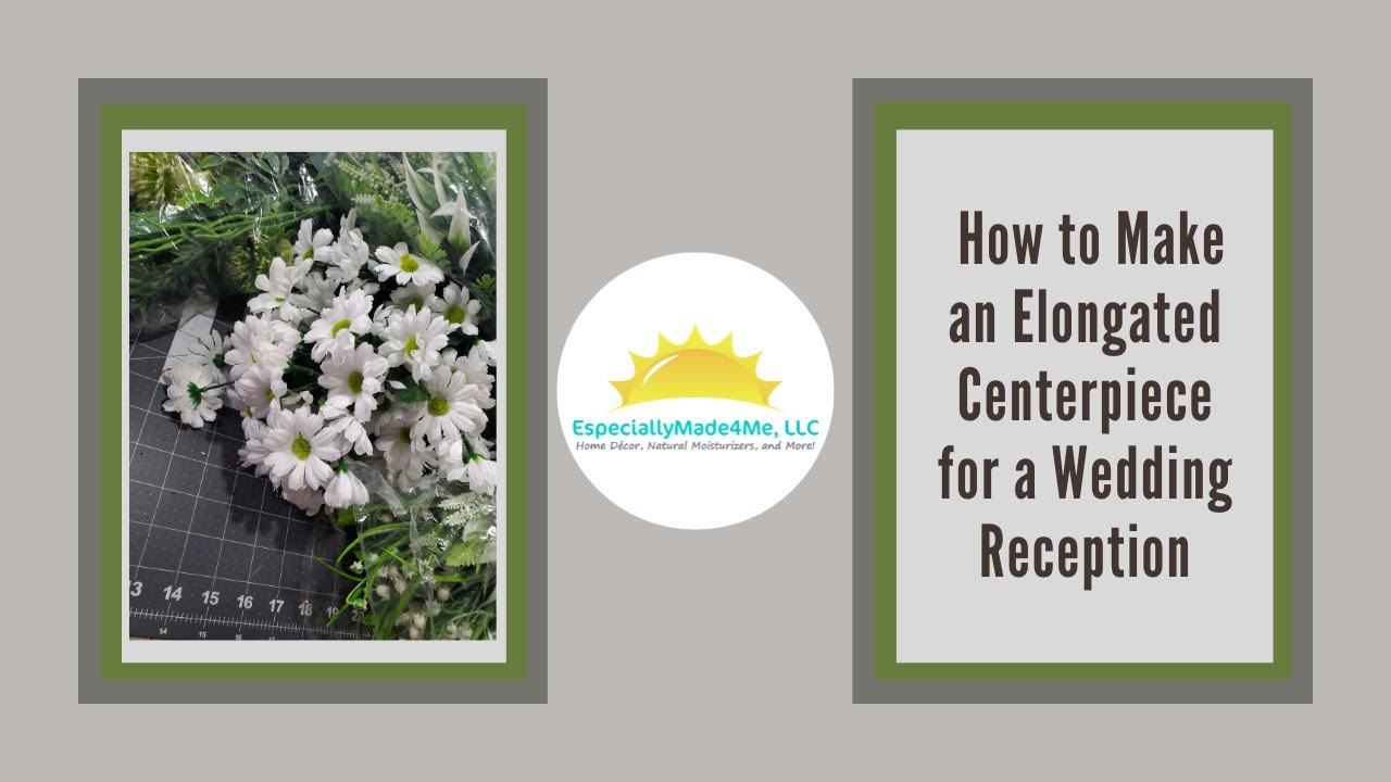 How to Make an Elongated Centerpiece for a Wedding Reception