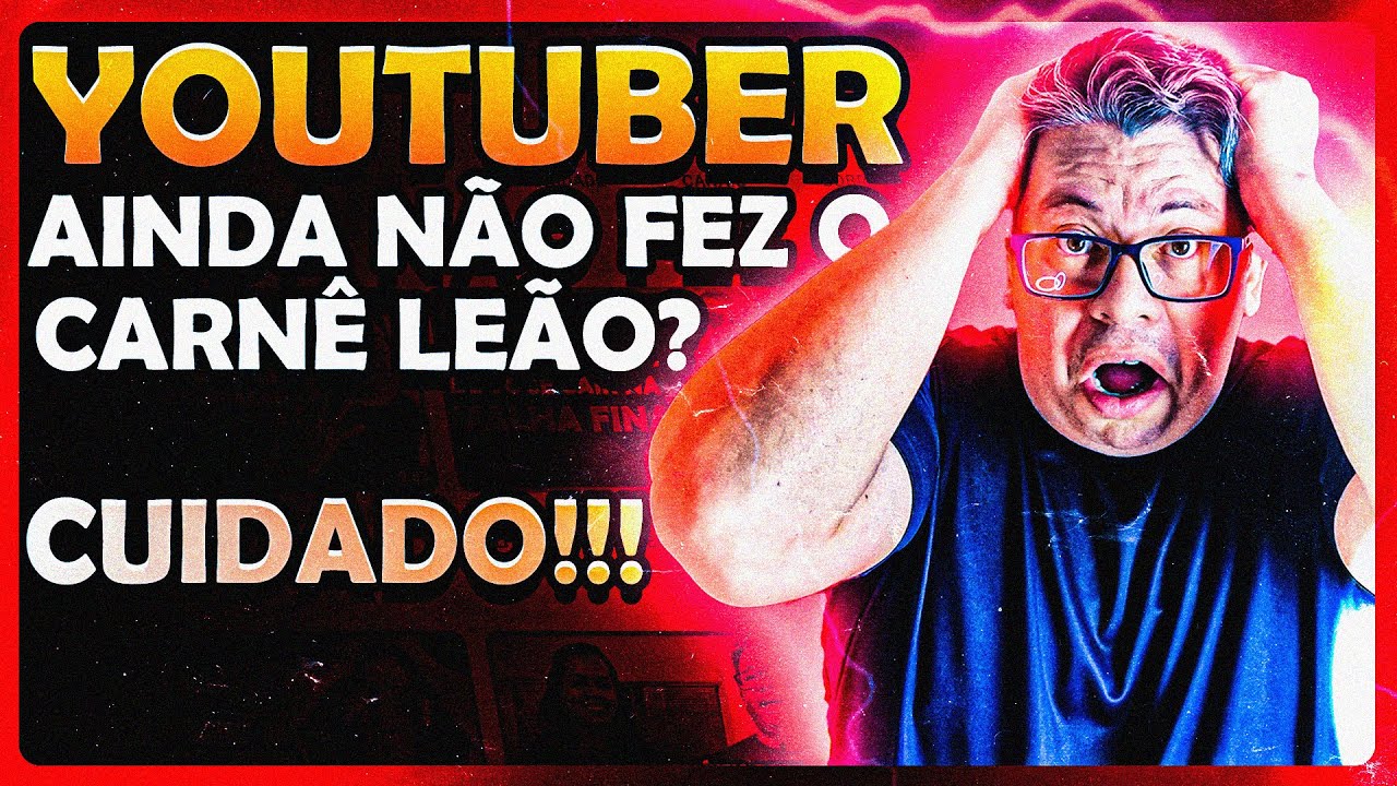SOU YOUTUBER E NAO FIZ O CARN&Ecirc; LE&Atilde;O, E AGORA?