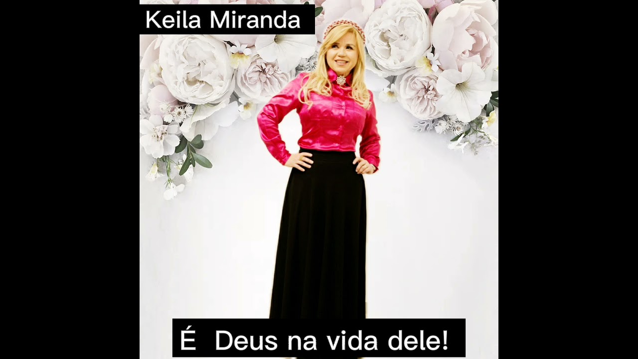 É Deus na vida dele! @keilamirandaoficial